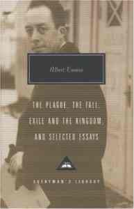 The Plague, The Fall, Exile and the Kingdom and Selected Essays