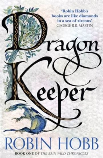 The Rain Wild Chronicles (1) — DRAGON KEEPER