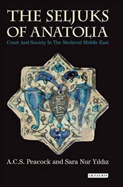 The Seljuks of Anatolia