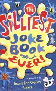 The Silliest Joke Book Ever