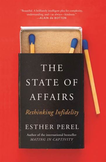 The State Of Affairs: Rethinking Infidelity