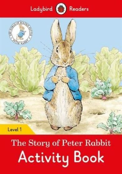 The Tale of Peter Rabbit Activity Book- Ladybird Readers Level 1