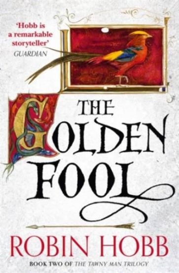 The Tawny Man Trilogy (2) — THE GOLDEN FOOL