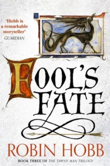 The Tawny Man Trilogy (3) — FOOL’S FATE