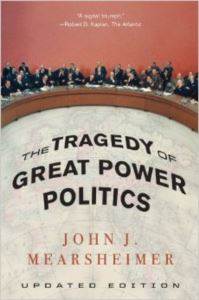 The Tragedy of Great Power Politics