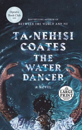 The Water Dancer (Oprah's Book Club)