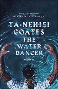 The Water Dancer (Oprah's Book Club)