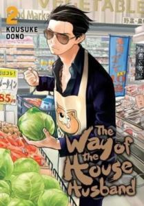 The Way Of The Househusband Vol 2: Volume 2