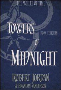 The Wheel of Time 13: Towers of Midnight