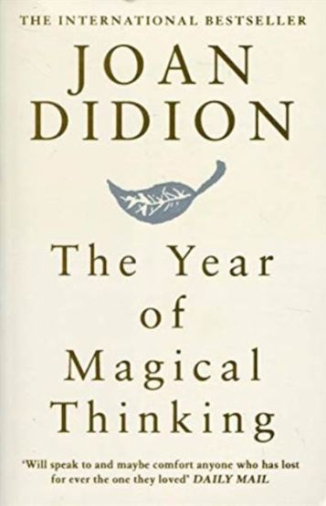 The Year of Magical Thinking