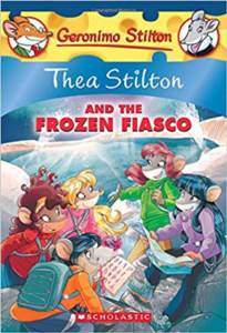 Thea Stilton And The Frozen Fiasco