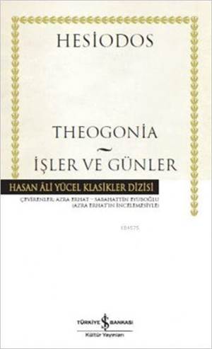 Theogonia - İşler Ve Günler