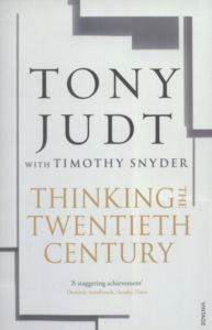 Thinking the Twentieth Century