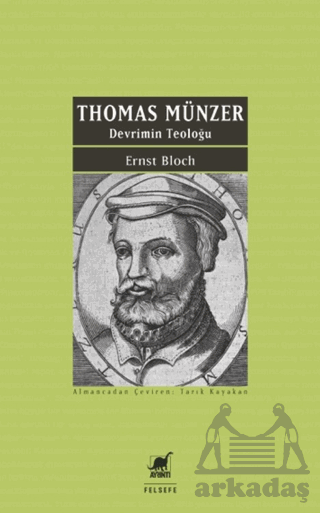 Thomas Münzer - Devrimin Teoloğu