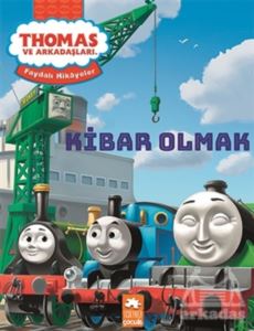 Thomas Ve Arkadaşları - Kibar Olmak