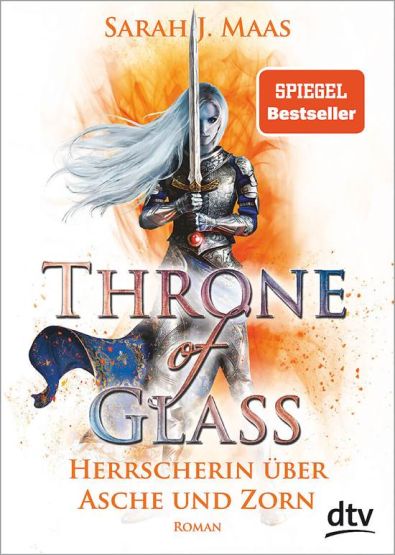 Throne Of Glass 7: Herrscherin über Asche und Zorn