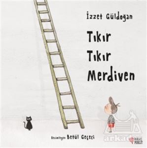 Tıkır Tıkır Merdiven