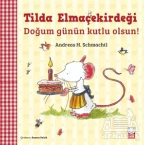 Tilda Elmaçekirdeği - Doğum Günün Kutlu Olsun!