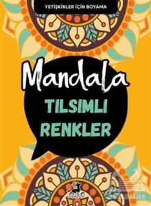 Tılsımlı Renkler - Mandala