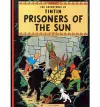 Tintin Prisoners of the Sun