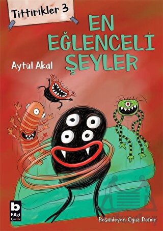 Tittirikler 3 - En Eğlenceli Şeyler