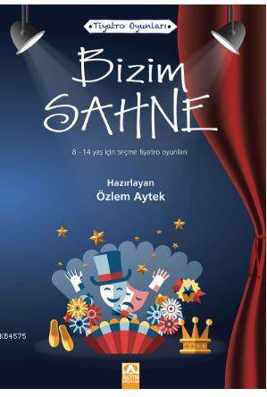 Tiyatro Oyunları- Bizim Sahne