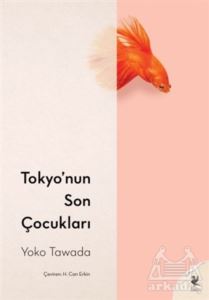 Tokyo’Nun Son Çocukları