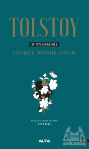 Tolstoy - Bütün Eserleri 1