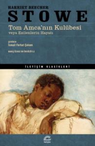 Tom Amca'nın Kulübesi - İletişim Klasikleri