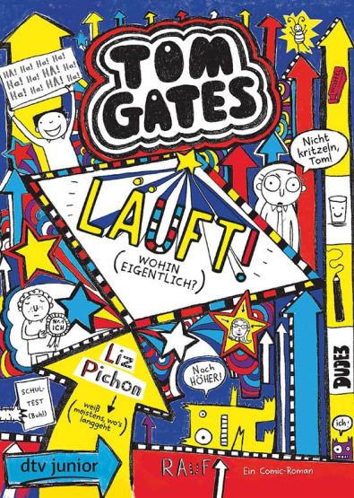 Tom Gates 9: Lauft! (Wohin Eigentlich)