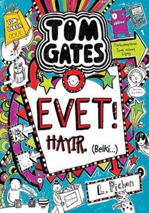 Tom Gates Evet! Hayır. (Belki...)