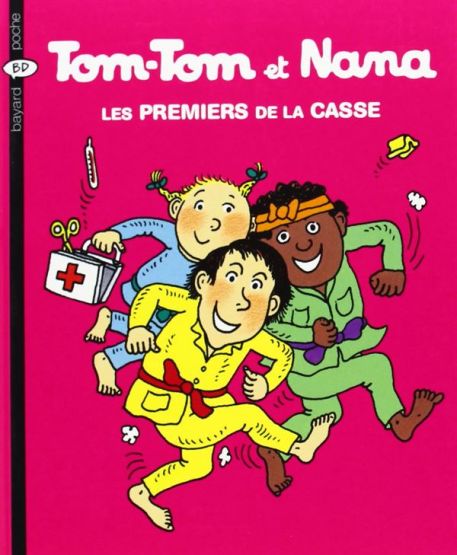 Tom-Tom et Nana 10: Les Premiers de la casse