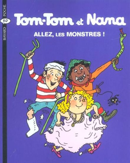 Tom-Tom et Nana 17: Allez les monstres