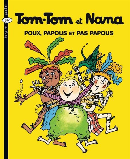 Tom-Tom et Nana 20: Poux papous et pas papous