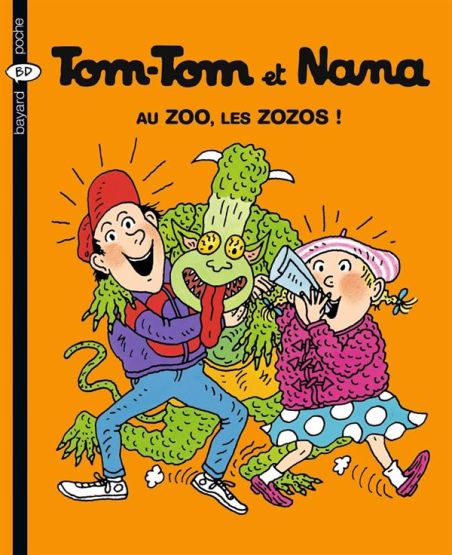 Tom-Tom et Nana 24: Au zoo les zozos