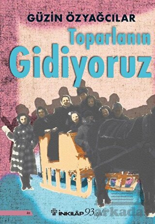 Toparlanın Gidiyoruz