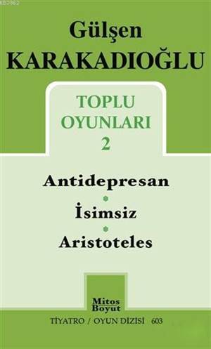 Toplu Oyunları 2 : Antidepresan - İsimsiz - Aristoteles