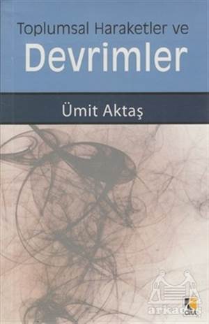 Toplumsal Hareketler Ve Devrimler