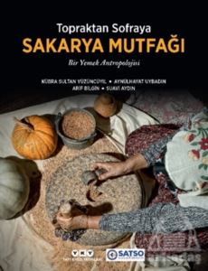 Topraktan Sofraya Sakarya Mutfağı