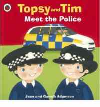 Topsy and Tim Meet the Police