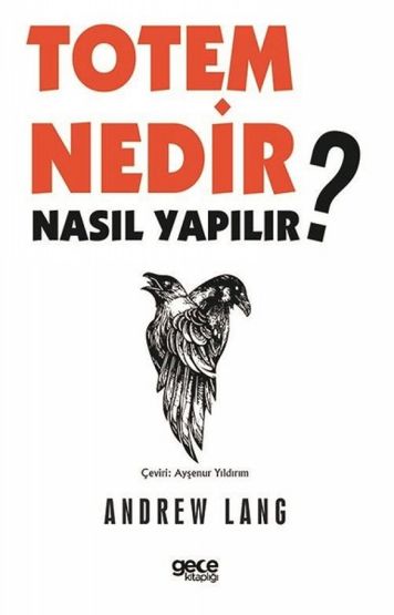 Totem Nedir? Nasıl Yapılır?