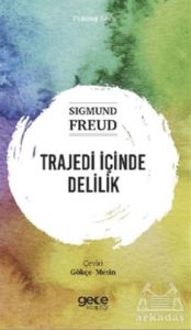 Trajedi İçinde Delilik