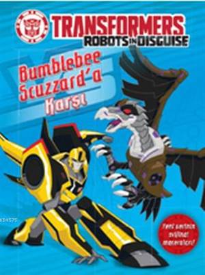 Transformers Bumblebee Scuzzarda Karşı