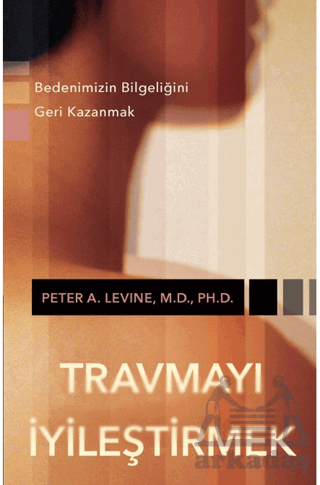 Travmayı İyileştirmek