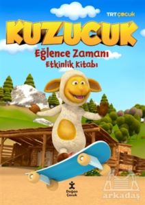 TRT Çocuk Kuzucuk - Eğlence Zamanı Etkinlik Kitabı