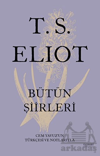 T.S. Elıot Bütün Şiirleri