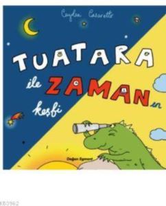 Tuatara İle Zamanın Keşfi