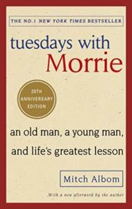 Tuesdays With Morrie