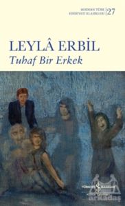 Tuhaf Bir Erkek (Ciltli)