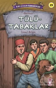 Tülütabaklar - Kurtuluşun Kahramanları 3